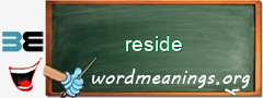 WordMeaning blackboard for reside